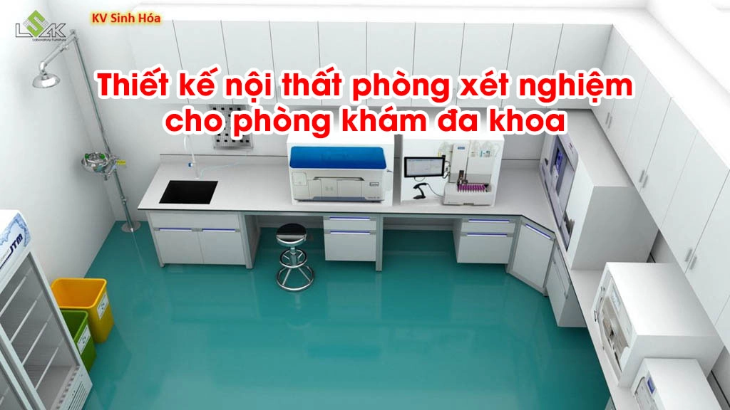 Thiết kế nội thất phòng xét nghiệm cho phòng khám đa khoa