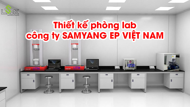Thiết kế phòng lab công ty SAMYANG EP VIỆT NAM