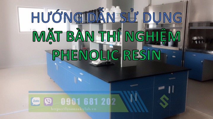 Hướng dẫn sử dụng mặt bàn thí nghiệm phenolic resin