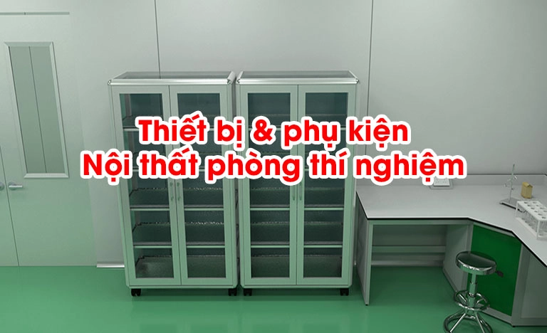 Thiết bị & phụ kiện nội thất phòng thí nghiệm Lý Sơn Sa Kỳ Lab