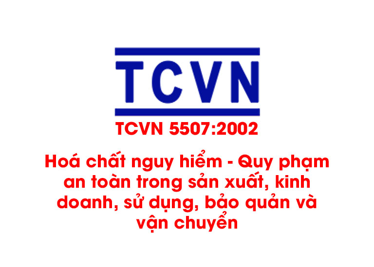 Tiêu chuẩn Việt Nam TCVN 5507:2002 Hóa chất nguy hiểm