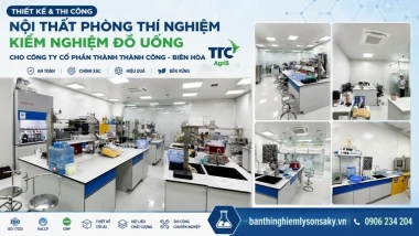 Thiết kế và thi công nội thất phòng thí nghiệm kiểm nghiệm đồ uống cho Công ty Cổ phần Thành Thành Công - Biên Hòa TTC AgriS