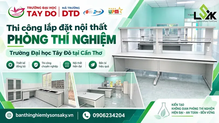 Thi công lắp đặt nội thất phòng thí nghiệm Trường Đại học Tây Đô tại Cần Thơ